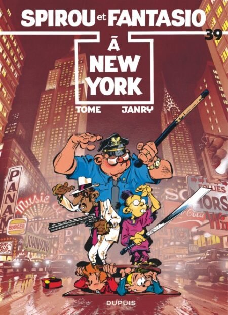 Spirou et Fantasio t.39 : Spirou et Fantasio à New York