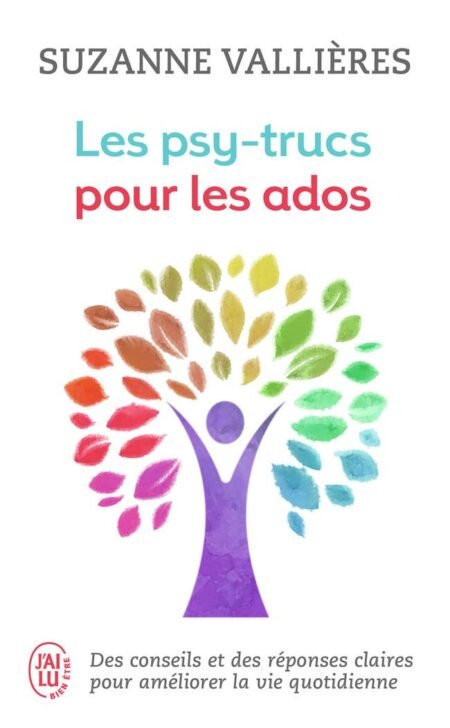 Les psy-trucs pour les ados - Suzanne Vallières