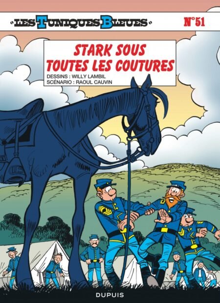 Les Tuniques Bleues - Tome 51 : Les Tuniques Bleues - Stark sous toutes les coutures