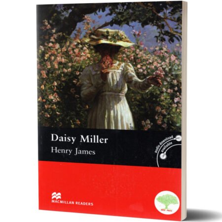 DAISY MILLER - Henry James - A2 B1 English book story - MACMILLAN READERS - PRE INTERMEDIATE